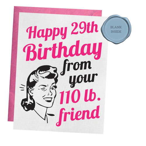 From Your 110 Lb. Friend ... Birthday Card